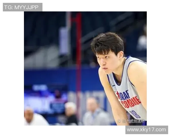 杨瀚森能否稳定上场时间取决于自身表现球队管理层寄予厚望