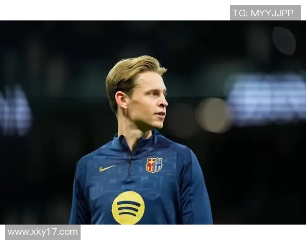 德容与巴萨达成一致续约至2029年6月合同细节已全部谈妥 德容与巴萨达成一致续约至2029年6月合同细节已全部谈妥